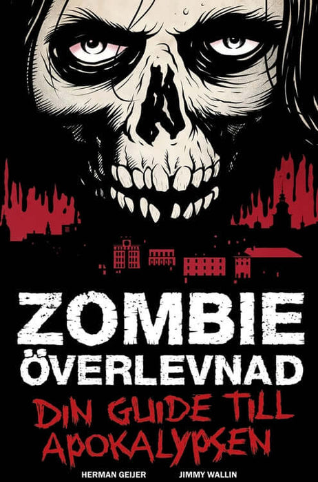 Zombie Survival: Your Guide to the Apocalypse