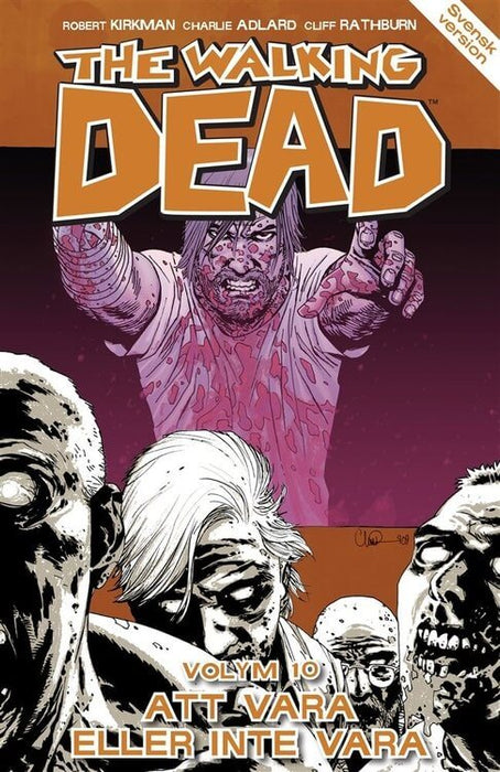 The Walking Dead Volume 10: To Be or Not to Be
