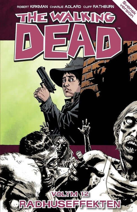 The Walking Dead Volume 12: The Townhouse Effect