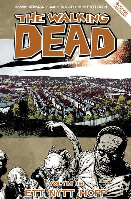 The Walking Dead Volume 16: A New Hope