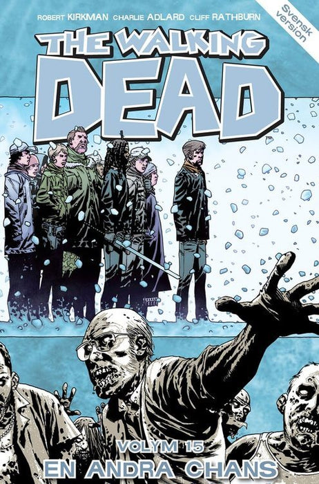 The Walking Dead Volume 15: A Second Chance
