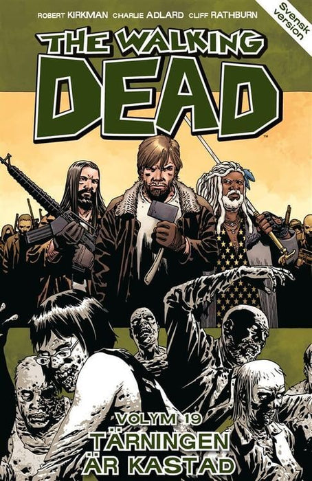 The Walking Dead Volume 19: The Die is Cast