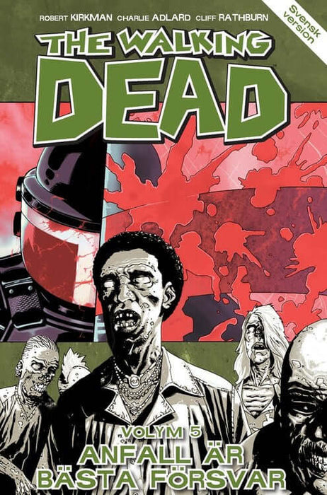 The Walking Dead Volume 5: Offense is the best defense